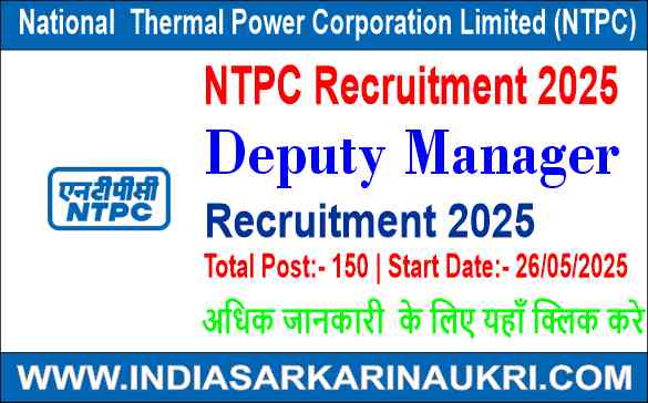 NTPC Recruitment 2025 Apply Online for 150 Deputy Manager Posts